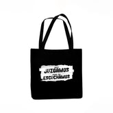 JUZGAMOS PERO NO ESCUCHAMOS Tote bag